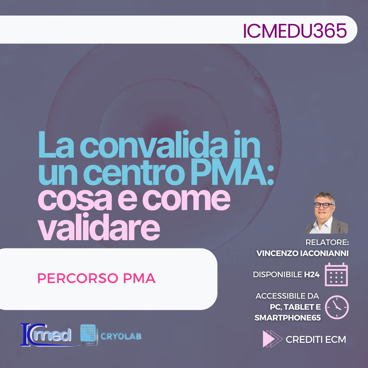 ID 7158- 457163 La convalida in un centro di PMA: cosa e come validare.