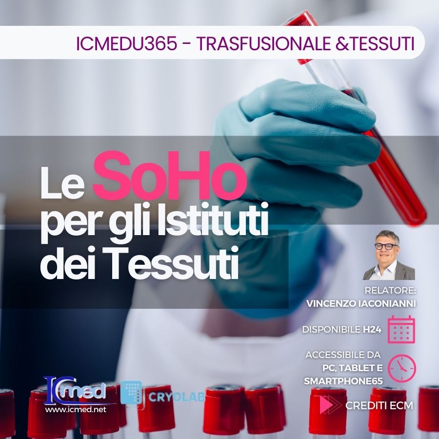 Le SoHo per gli Istituti dei Tessuti